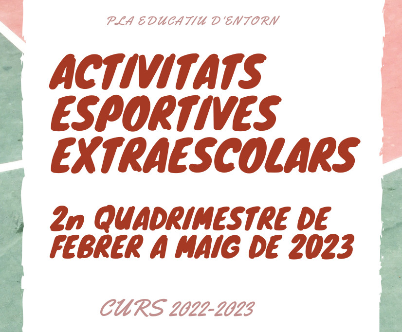 Portada del fulletó de les activitats esportives extraescolars del 2n quadrimestre del curs 2022-2023