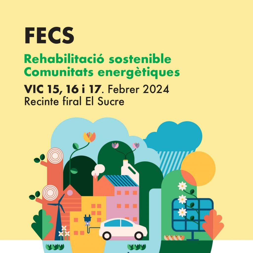 La Fira de l'Energia i la Construcció Sostenible (FECS), del 15 al 17 de febrer a Vic