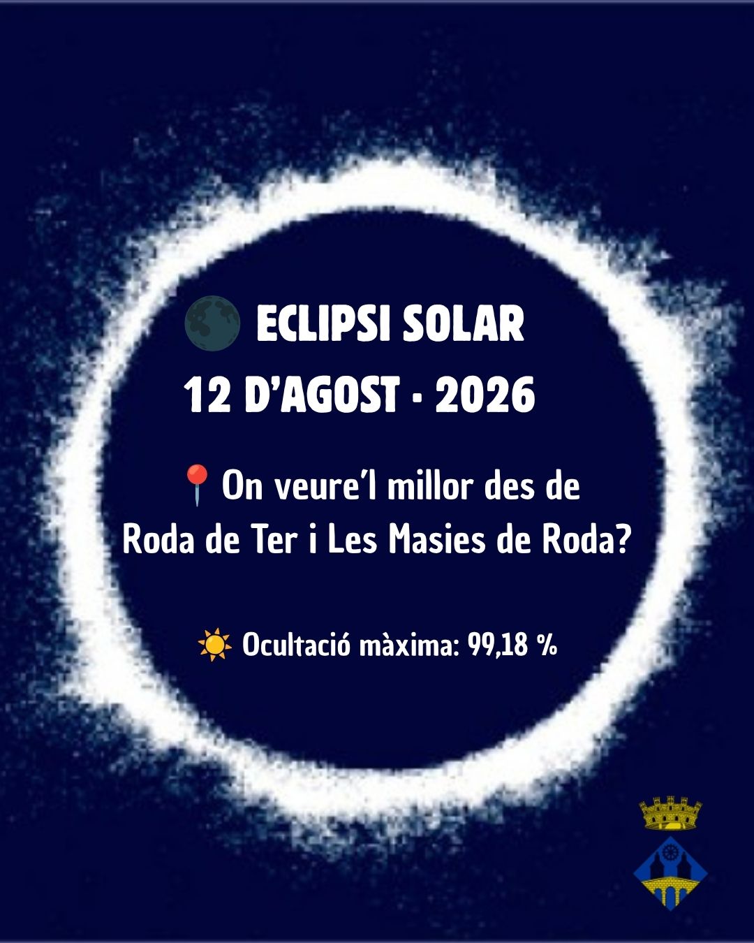 Com observem l'eclipsi solar del 12 d'agost des de Roda de Ter i les Masies de Roda