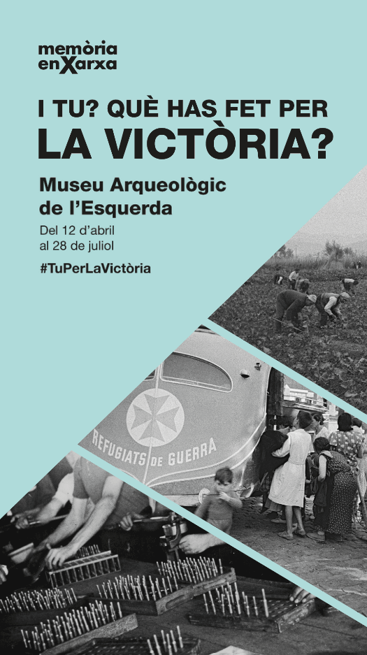 Exposició  "I tu? Què has fet per la victòria?"