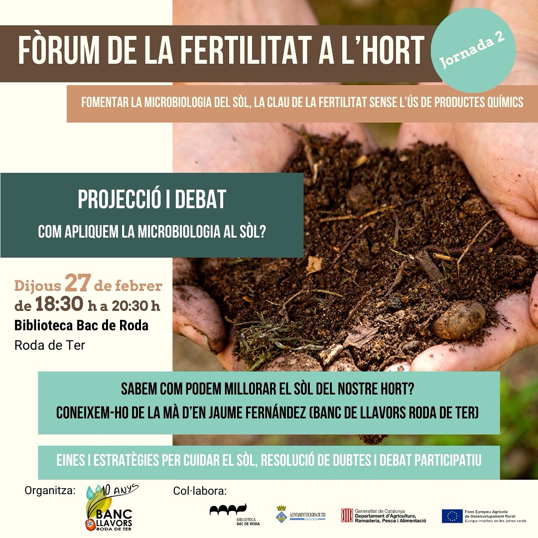 Fòrum de la fertilitat a l'hort - Com apliquem la microbiologia al sòl?